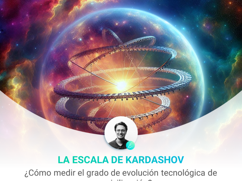 La Escala de Kardashov. ¿Cómo medir el grado de evolución tecnológica de una&nbsp;civilización?